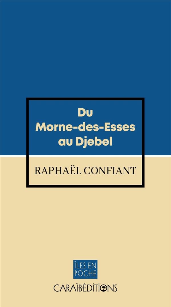 Du morne-des-esses au djebel.