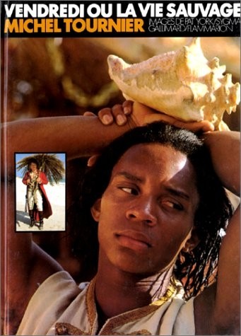 Vendredi ou la vie sauvage [9782070510061]