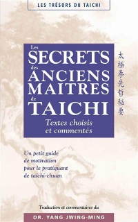 Secrets des Anciens Maitres de Taichi (les)