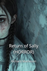 Return of Sally (HORROR)