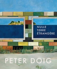 Peter Doig, Nulle terre étrangère