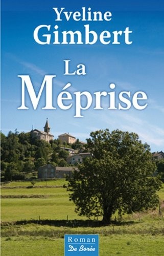 Meprise (la)