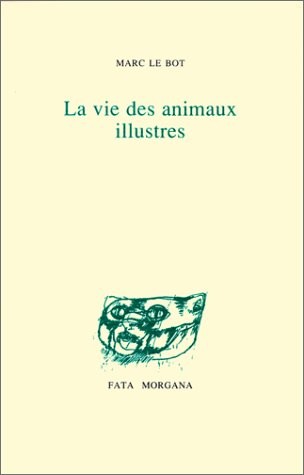 La Vie des animaux illustres [9782851944399]