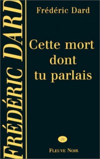 Cette mort dont tu parlais [9782265057876]