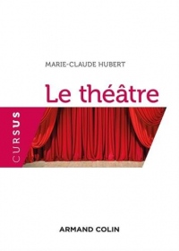 Le théâtre - 2e éd.