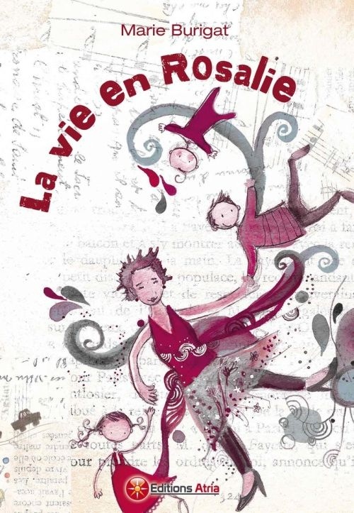 La vie en Rosalie