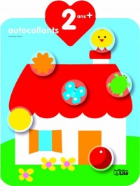 Les Autocollants Qui Font Grandir : la Maison - 2 ans et +
