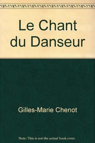 Le Chant du Danseur