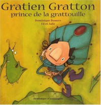 GRATIEN GRATTON, PRINCE GRATTO
