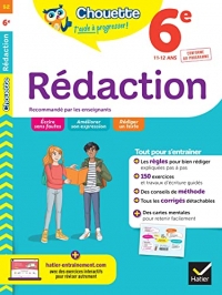 Rédaction 6e: cahier de révision et d'entraînement