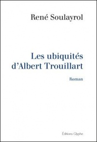 Les Ubiquites d Albert Trouillart