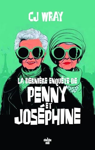 La dernière enquête de Penny et Joséphine