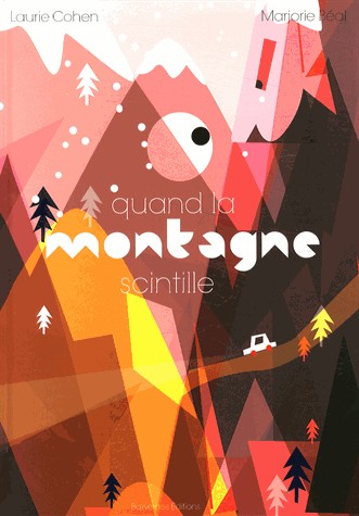 Quand la montagne scintille