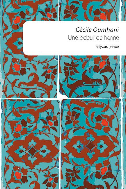 Une odeur de henné