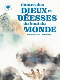 Contes des dieux et des déesses du bout du monde: (de L'Australie à Hawaï)