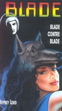 Blade contre Blade