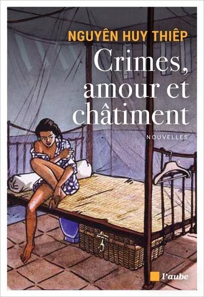 Crimes, amour et châtiment