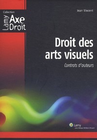 Droit des arts visuels: Contrats d'auteurs.