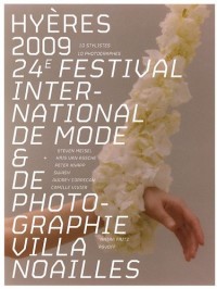 Hyères 2009 : 24e festival international de mode et de photographie villa Noailles