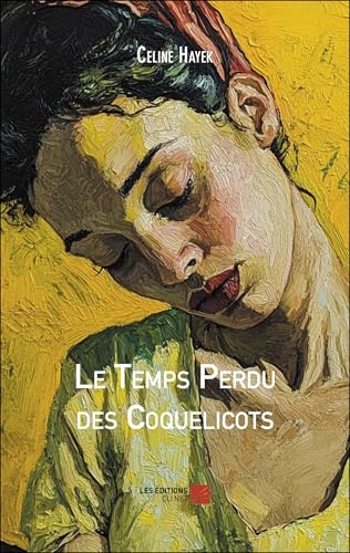 Le Temps Perdu des Coquelicots