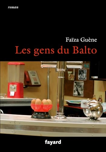 Les gens du Balto (Littérature Française)