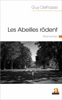 Les abeilles rodent: Rock roman