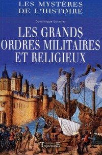 Grands ordres militiaires et religieux