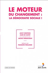 Le Moteur du changement : la démocratie sociale !