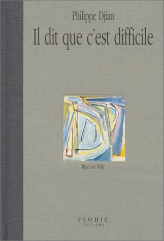 Il dit que c'est difficile [9782908958966]