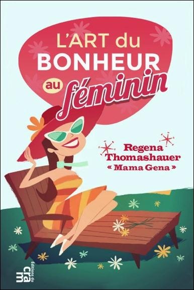 L'Art du bonheur au féminin