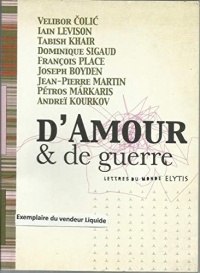 D'amour & de guerre - lettres du monde