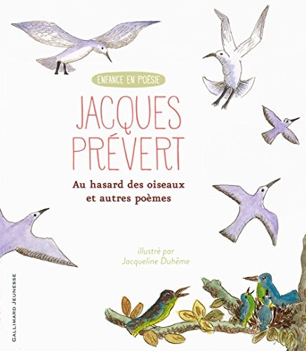 Au hasard des oiseaux et autres poèmes