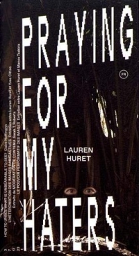 Lauren Huret - Praying for My Haters