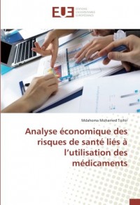 Analyse économique des risques de santé liés à l’utilisation des médicaments