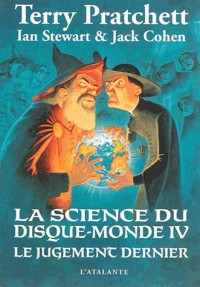 La science du Disque-monde, Tome 4 : Le Jugement dernier