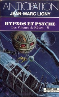 Les Voleurs de rêves, 5 : Hypnos et Psyché