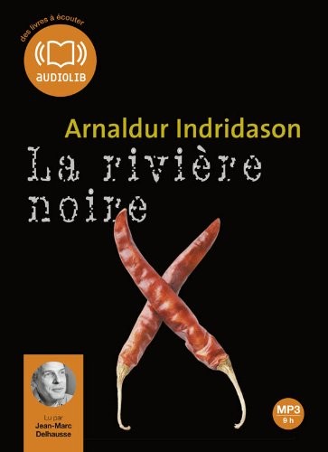 La Rivière noire: Livre audio 1 CD MP3