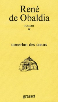Tamerlan des coeurs (Littérature Française)