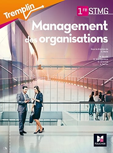 Tremplin - MANAGEMENT DES ORGANISATIONS - 1re BAC STMG