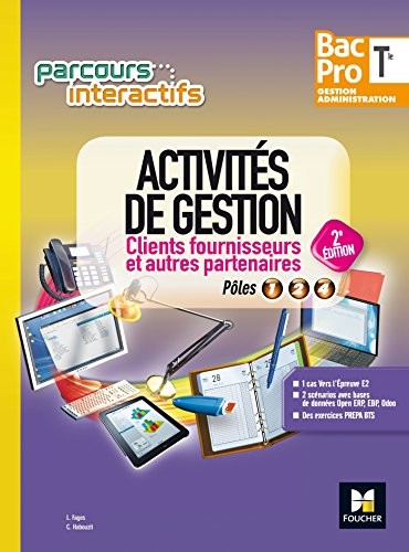 Parcours interactifs - Activités de gestion clients fournisseurs Tle Bac Pro GA - Éd. 2017 - Manuel