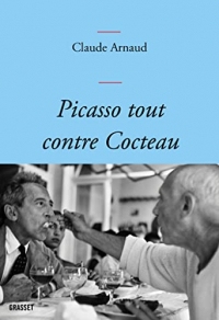Picasso tout contre Cocteau (Littérature Française)
