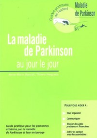 La maladie de Parkinson au jour le jour