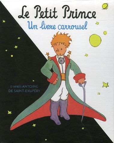 Le Petit Prince. Un livre carrousel