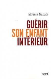 Guérir son enfant intérieur