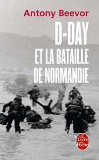 D-Day et la bataille de Normandie