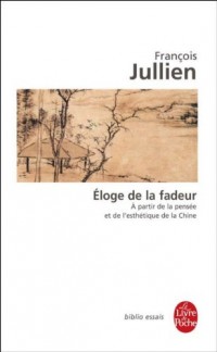 Eloge de la fadeur