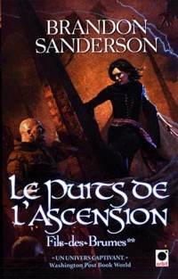 Le Puits de l'ascension, (Fils-des-Brumes**)