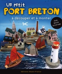 Un petit Port Breton à découper et à monter