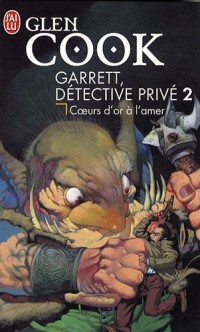 Garrett, détective privé, Tome 2 : Coeurs d'or à l'amer