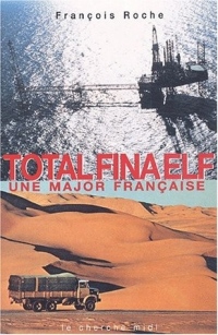 TotalFinaElf : Une major française